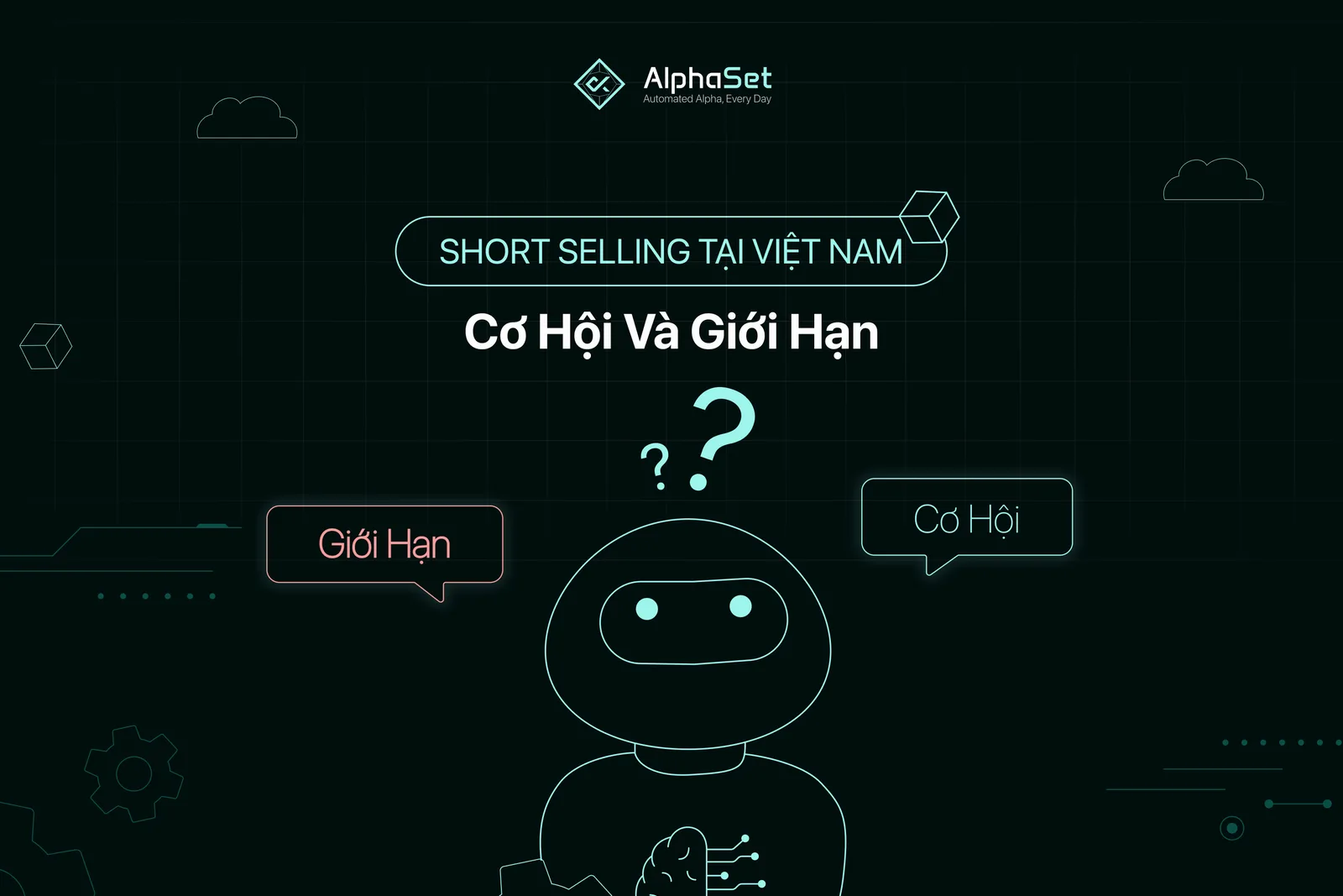 Short selling tại Việt Nam: Cơ hội và Giới hạn