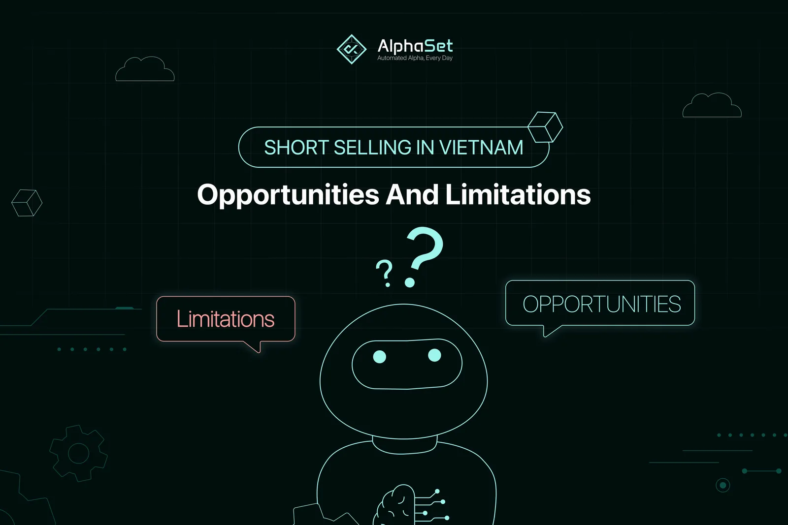 Short Selling in Vietnam: Opportunities and Limitations